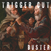 Review: Trigger Cut - Buster